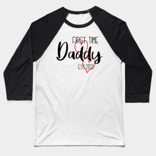 First time Daddy 2021 Baseball T-Shirt